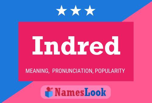 Indred Name Poster