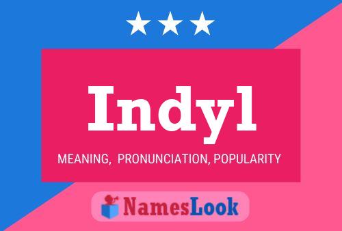 Indyl Name Poster