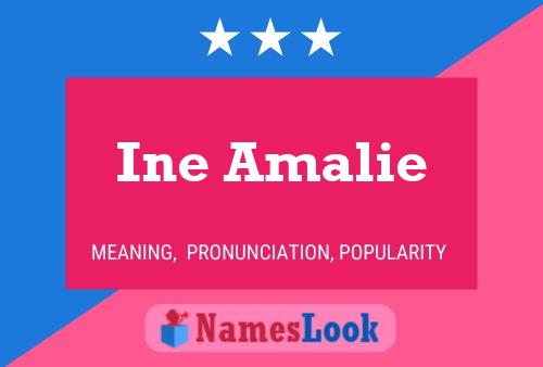 Ine Amalie Name Poster