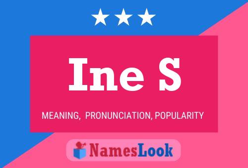 Ine S Name Poster