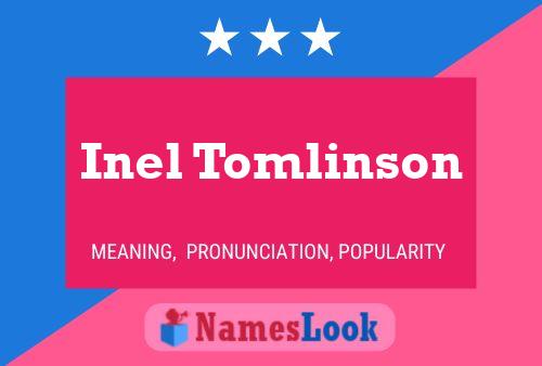 Inel Tomlinson Name Poster