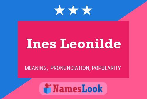 Ines Leonilde Name Poster