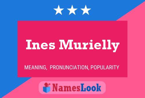 Ines Murielly Name Poster