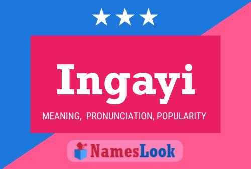 Ingayi Name Poster