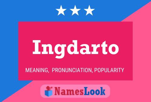 Ingdarto Name Poster