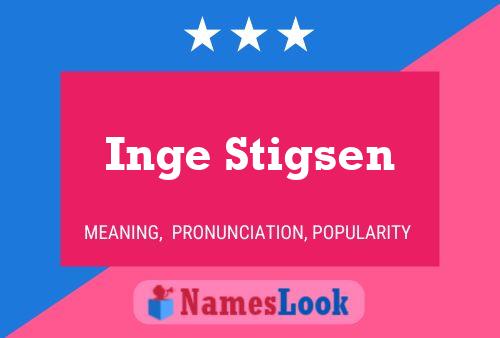 Inge Stigsen Name Poster