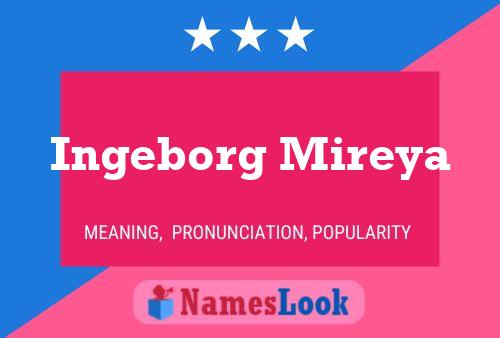 Ingeborg Mireya Name Poster