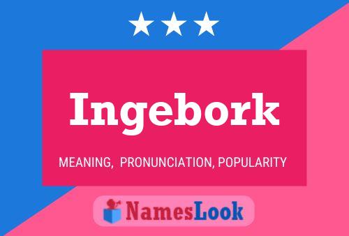 Ingebork Name Poster