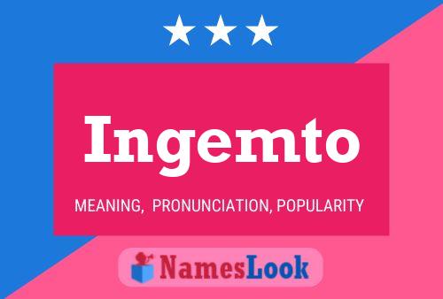 Ingemto Name Poster