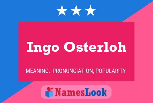 Ingo Osterloh Name Poster