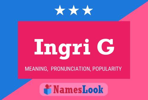 Ingri G Name Poster