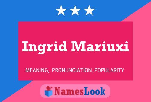 Ingrid Mariuxi Name Poster