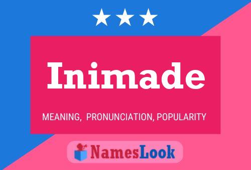 Inimade Name Poster