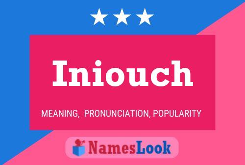 Iniouch Name Poster