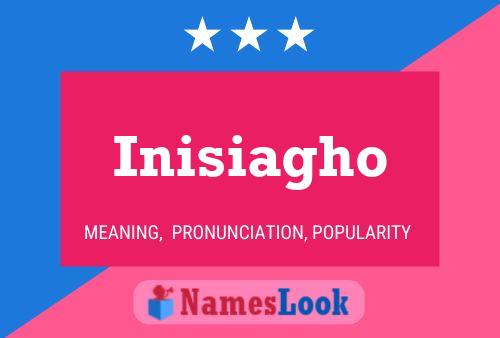 Inisiagho Name Poster