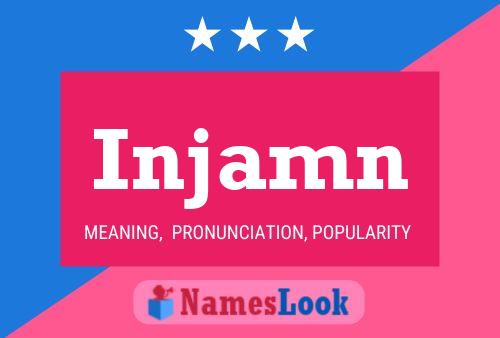 Injamn Name Poster