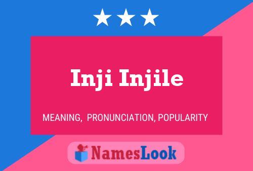 Inji Injile Name Poster