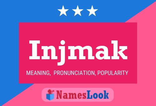 Injmak Name Poster