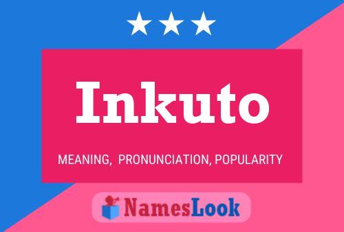 Inkuto Name Poster