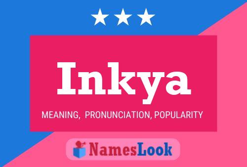 Inkya Name Poster