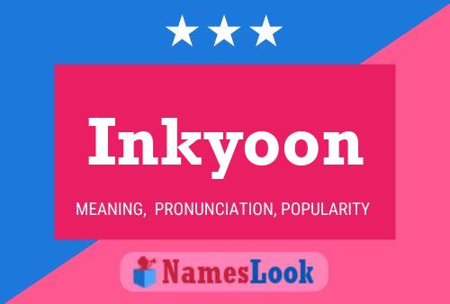 Inkyoon Name Poster