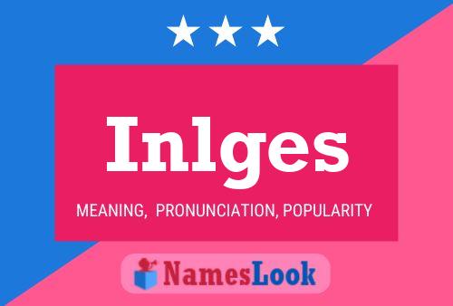 Inlges Name Poster