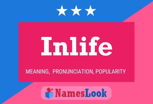 Inlife Name Poster