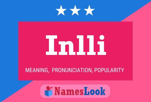 Inlli Name Poster