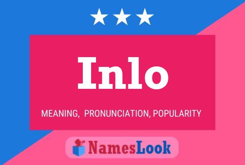 Inlo Name Poster