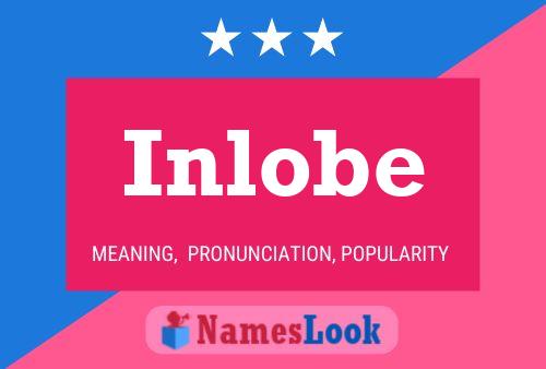 Inlobe Name Poster