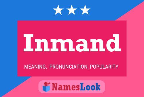 Inmand Name Poster