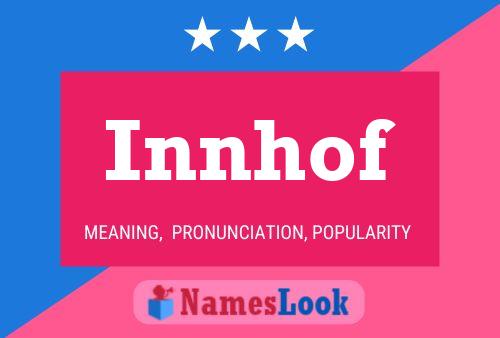 Innhof Name Poster