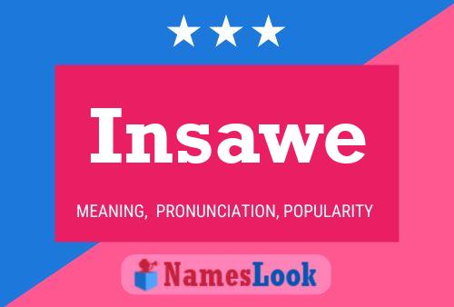 Insawe Name Poster