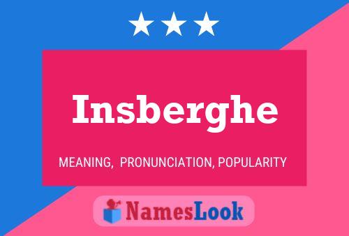 Insberghe Name Poster