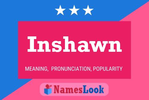 Inshawn Name Poster