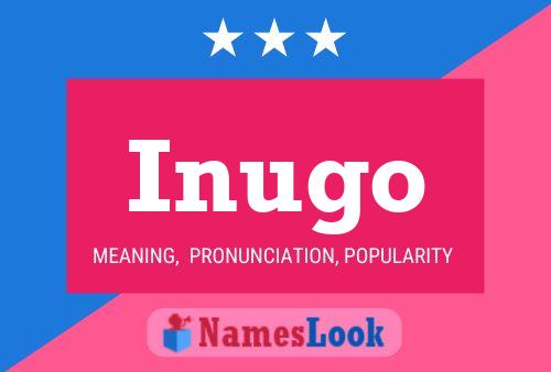 Inugo Name Poster