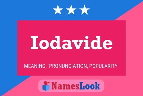 Iodavide Name Poster