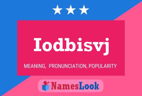 Iodbisvj Name Poster