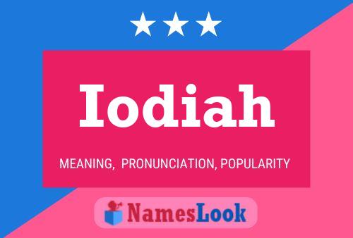 Iodiah Name Poster