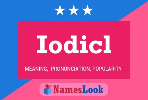 Iodicl Name Poster