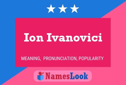 Ion Ivanovici Name Poster