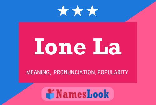 Ione La Name Poster