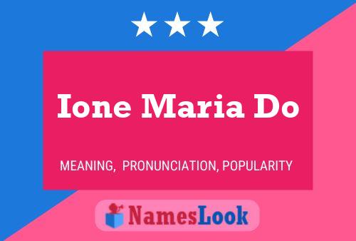 Ione Maria Do Name Poster