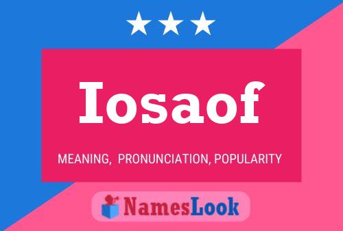 Iosaof Name Poster