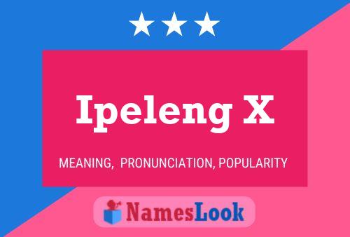 Ipeleng X Name Poster