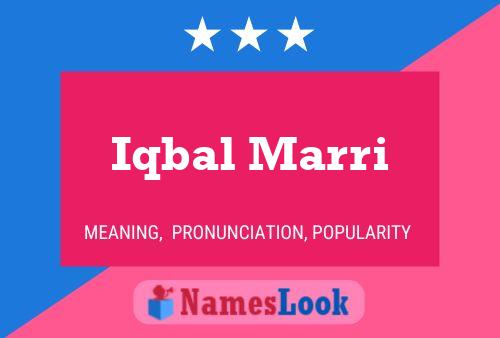 Iqbal Marri Name Poster