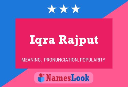 Iqra Rajput Name Poster