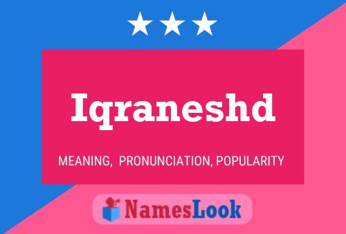 Iqraneshd Name Poster