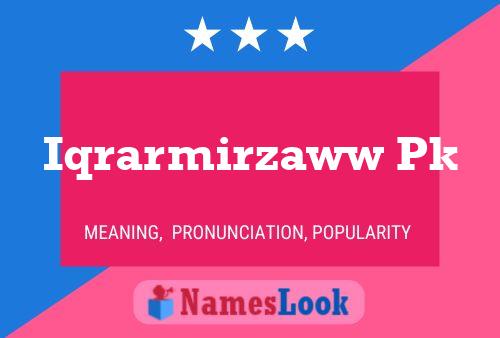 Iqrarmirzaww Pk Name Poster