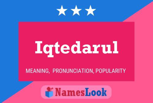 Iqtedarul Name Poster